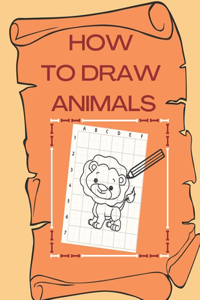 How To Draw Animals