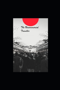 The Uncommercial Traveller illustrated