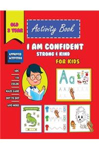 I am confident, Strong & Kind Activity Book For Kids old 3 year