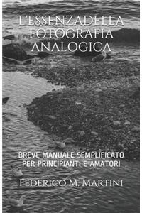 l'essenza della fotografia analogica