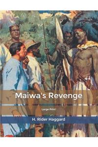 Maiwa's Revenge