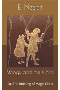 Wings and the Child