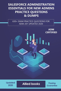 Salesforce Administration Essentials for New Admins Practice Questions & Dumps