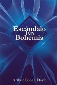 Escándalo En Bohemia