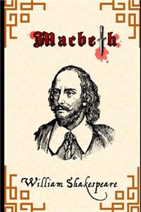 Macbeth By Shakespeare (Annotated) Unabridged Classic Play