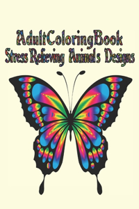 Adult Coloring Book Stress Relieving Animals Designs