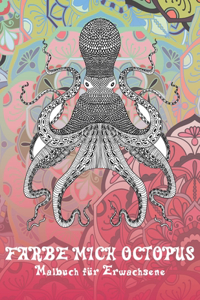 Färbe mich Octopus - Malbuch für Erwachsene