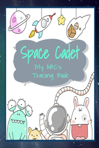 Space Cadet My ABC's Tracing Book