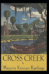 Cross Creek Annotated