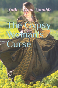 The Gypsy Woman's Curse