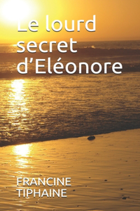 lourd secret d'Eléonore