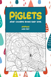 Adult Coloring Books Easy Level - Animals - Large Print - Piglets