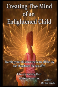 Creating The Mind of an Enlightened Child