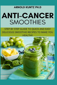 Anti-Cancer Smothies