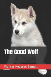The Good Wolf
