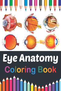 Eye Anatomy Coloring Book