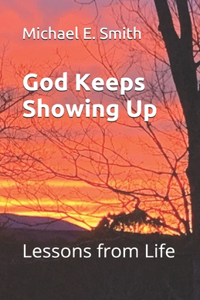 God Keeps Showing Up