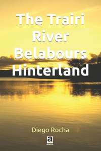 Trairi River Belabours Hinterland