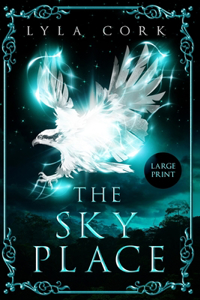 The Sky Place (Large Print)