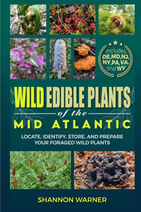 Wild Edible Plants in the Mid-Atlantic Region