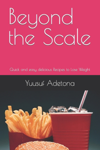 Beyond the Scale