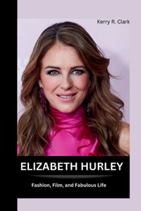 Elizabeth Hurley