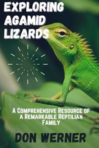 Exploring AGAMID LIZARDS