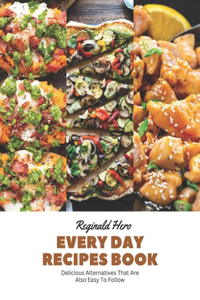 Every Day Recipes Book