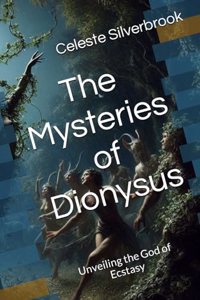Mysteries of Dionysus