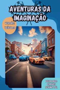 Aventuras da Imaginação - Veículos