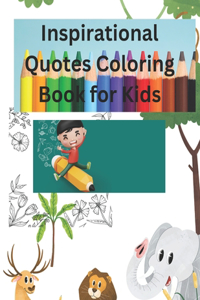 50 Inspirational quotes coloring book for Kids