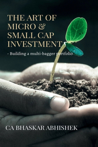 The Art of Micro & Small Cap Investment