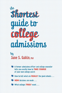 Shortest Guide to College Admissions