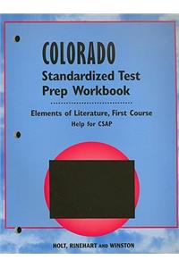 Colorado Elements of Literature Standardized Test Prep Workbook, First Course: Help for CSAP