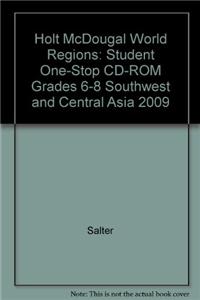Holt McDougal World Regions: Student One-Stop CD-ROM Grades 6-8 Southwest and Central Asia 2009