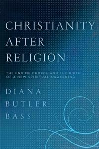 Christianity After Religion