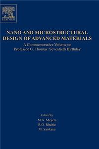 Nano and Microstructural Design of Advanced Materials