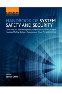 Handbook of System Safety and Security
