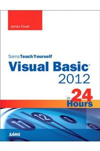 Sams Teach Yourself Visual Basic 2012 in 24 Hours