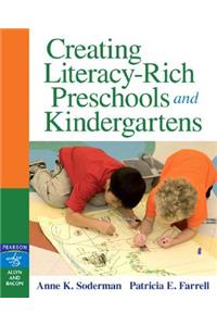 Creating Literacy-Rich Preschools and Kindergartens