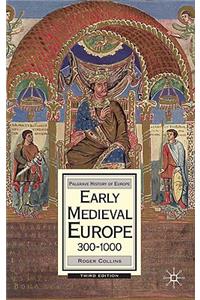 Early Medieval Europe, 300-1000