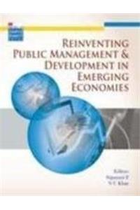 Reinventing Public Management & Development In Emerging Economies