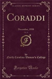 Coraddi, Vol. 43: December, 1938 (Classic Reprint)