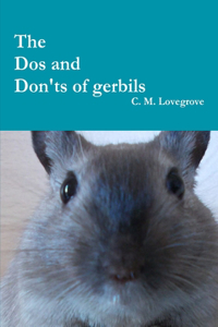 Dos and Don'ts of gerbils