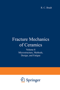 Fracture Mechanics of Ceramics