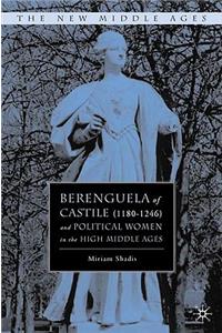 Berenguela of Castile (1180-1246) and Political Women in the High Middle Ages