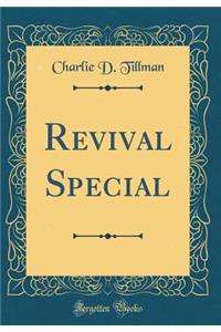 Revival Special (Classic Reprint)
