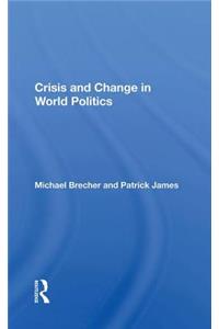 Crisis and Change in World Politics