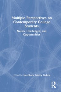 Multiple Perspectives on College Students