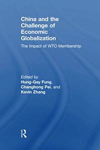 China and the Challenge of Economic Globalization